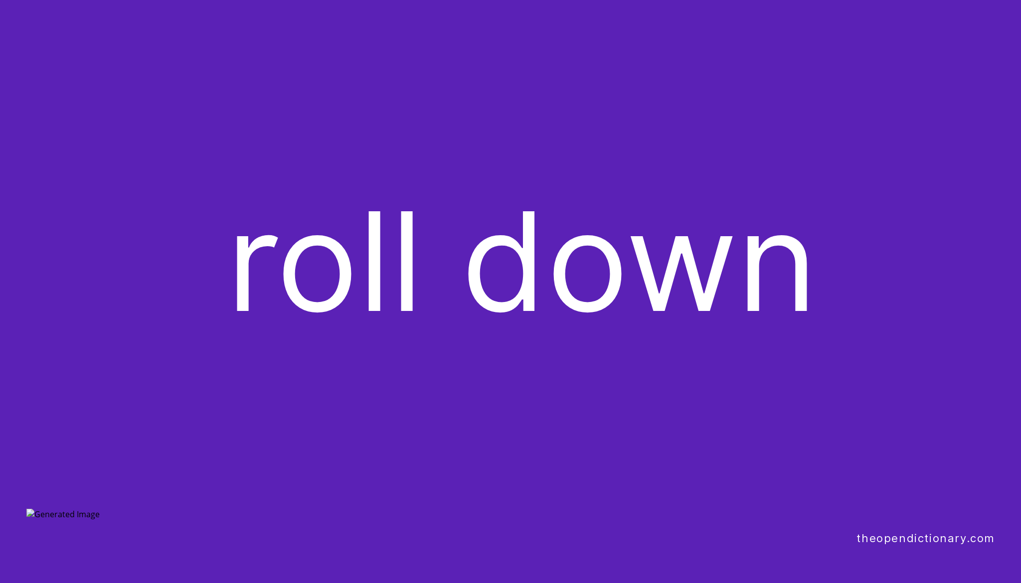 roll-down-phrasal-verb-roll-down-definition-meaning-and-example